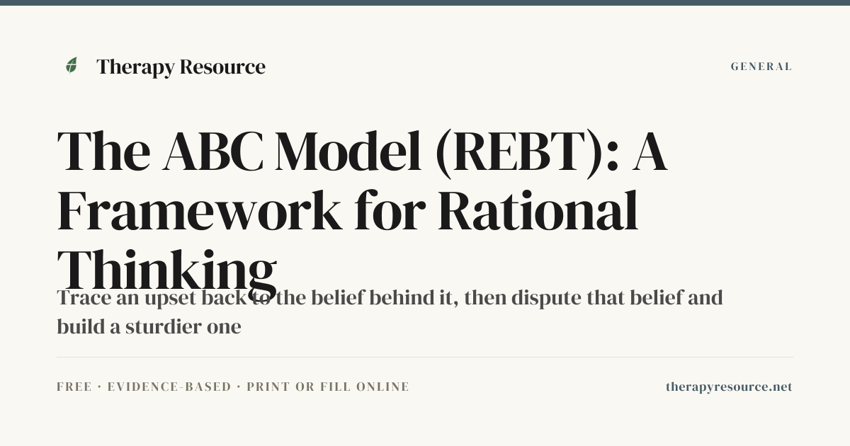 The ABC Model (REBT): A Framework for Rational Thinking — Free General ...