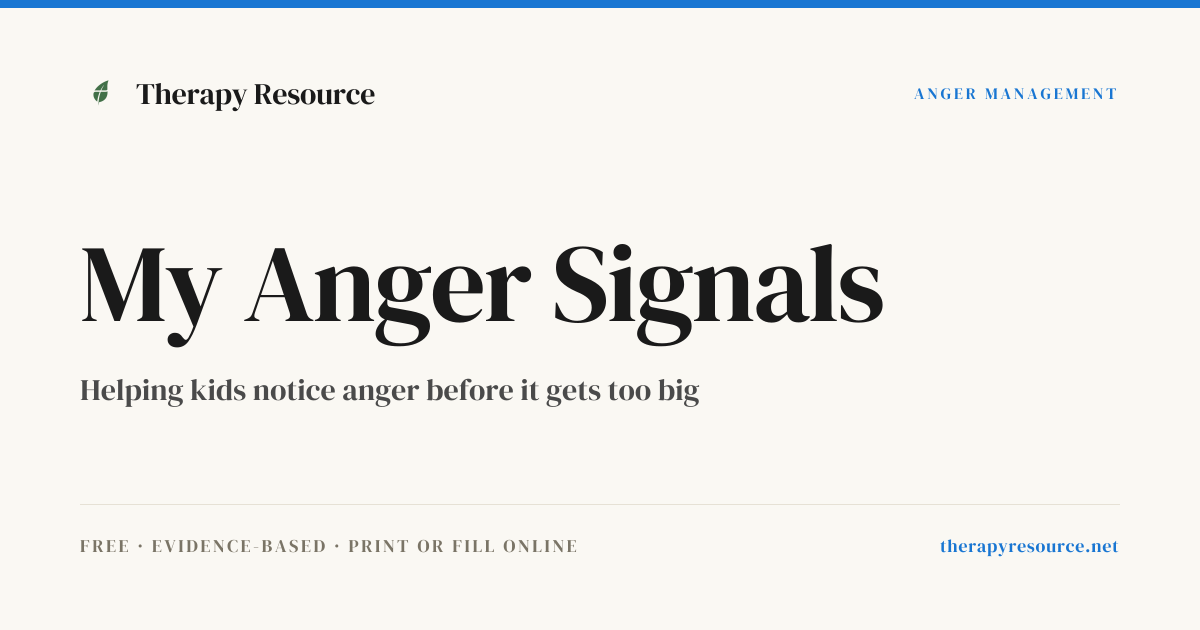 My Anger Signals — Free Anger Management Worksheet | Therapy Resource