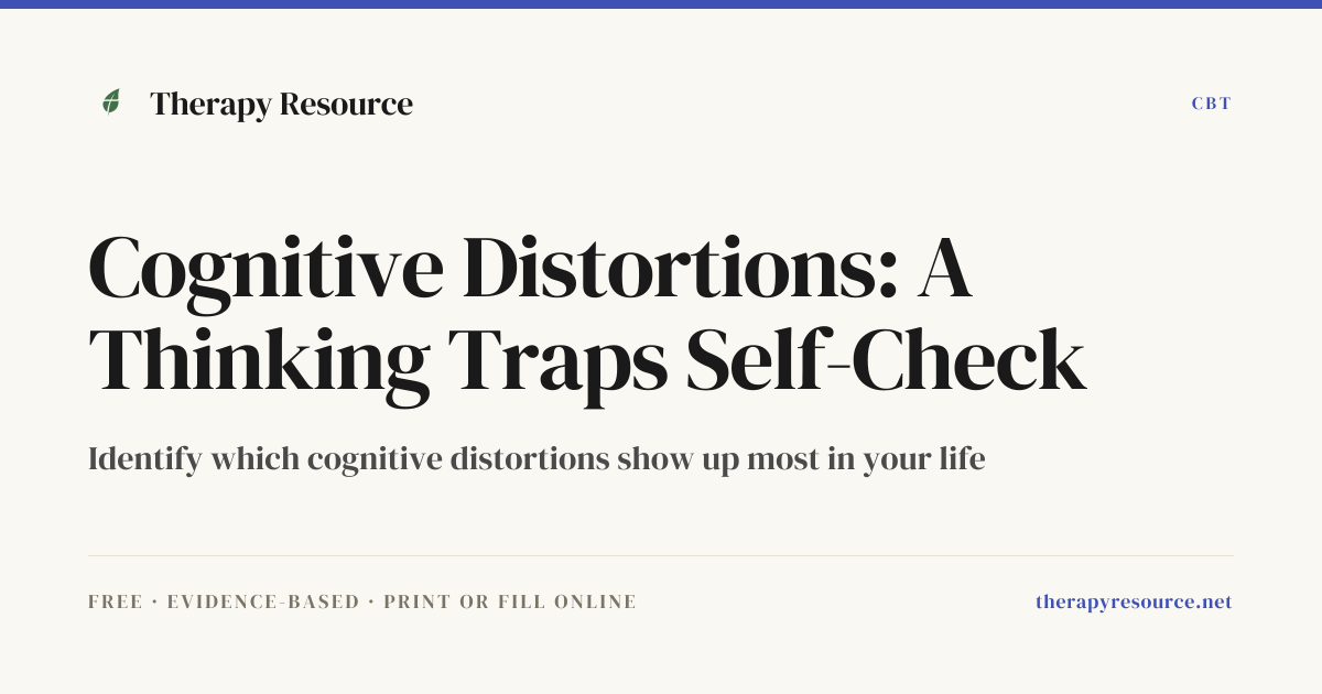 Cognitive Distortions: A Thinking Traps Self-Check — Free CBT Worksheet ...