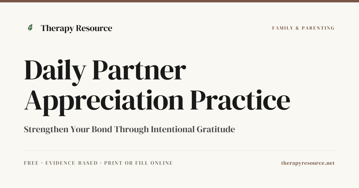 Daily Partner Appreciation Practice — Free Family & Parenting Worksheet ...