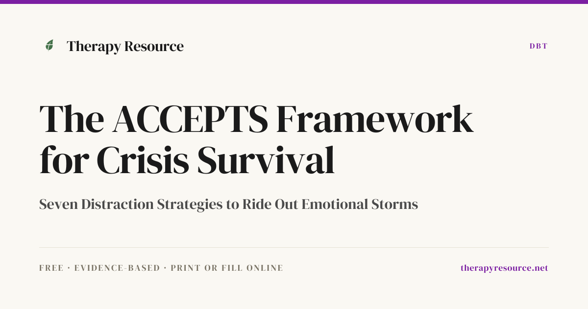 The ACCEPTS Framework for Crisis Survival — Free DBT Worksheet ...