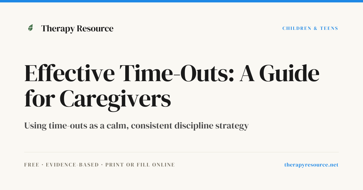 Effective Time-Outs: A Guide for Caregivers — Free Children & Teens ...