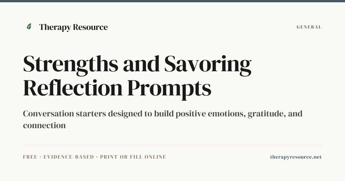Strengths and Savoring Reflection Prompts — Free General Worksheet ...