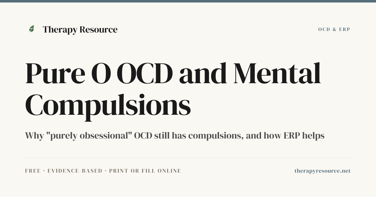 Pure O OCD and Mental Compulsions — Free OCD & ERP Worksheet | Therapy ...