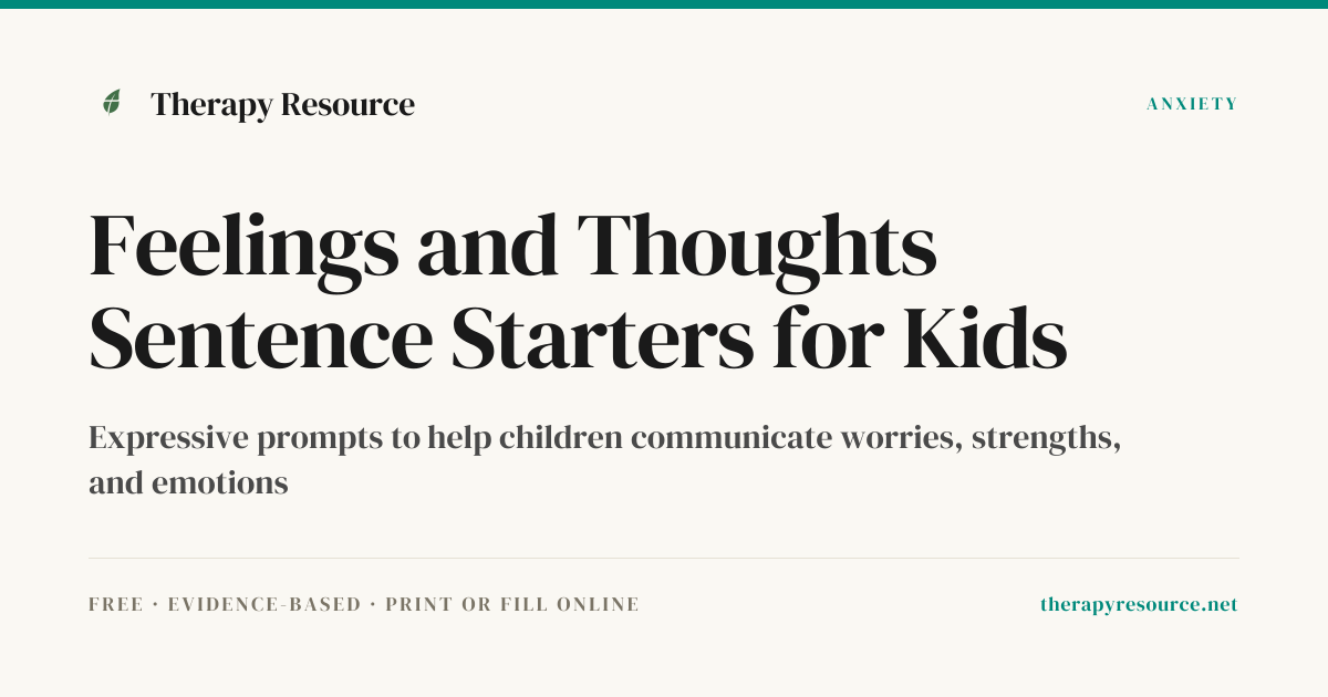 Feelings and Thoughts Sentence Starters for Kids — Free Anxiety ...