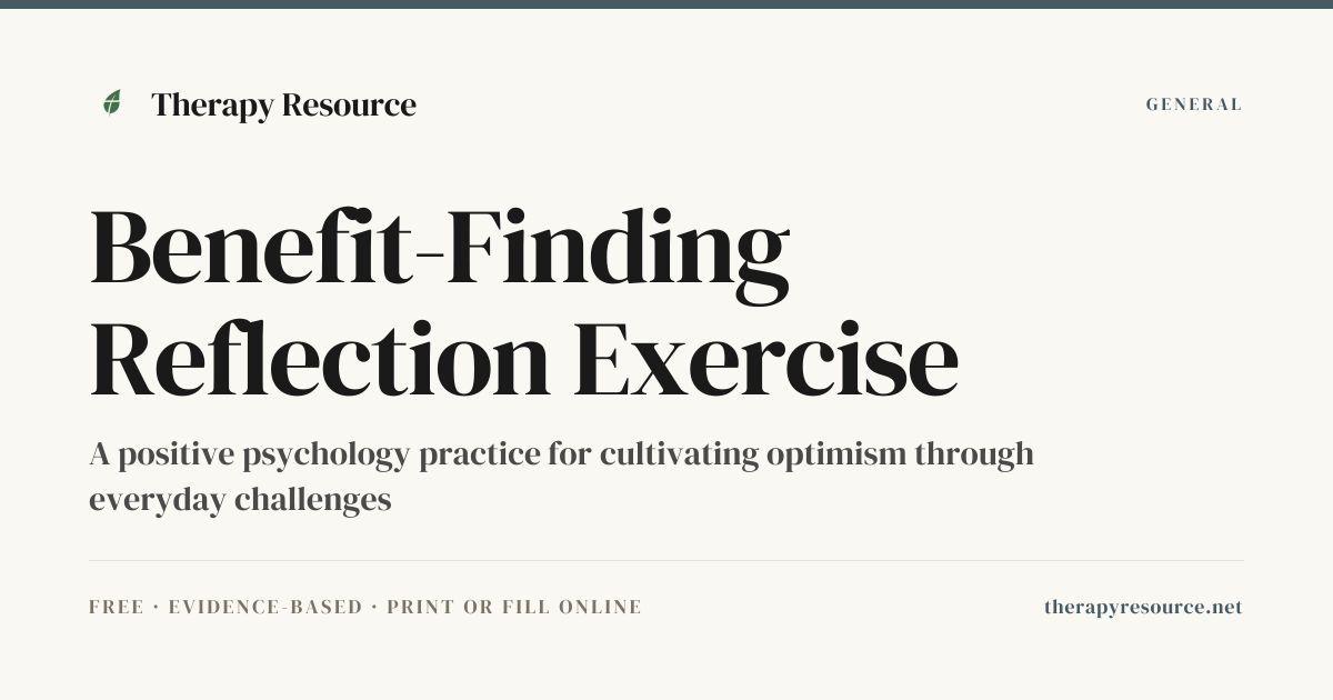 Benefit-Finding Reflection Exercise — Free General Worksheet | Therapy ...