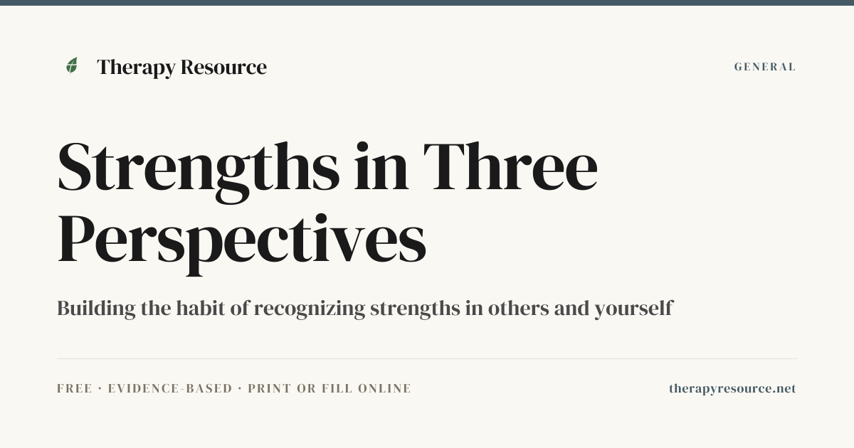 Strengths in Three Perspectives — Free General Worksheet | Therapy Resource