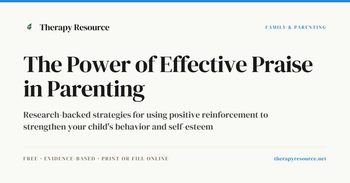 The Power of Effective Praise in Parenting — Free Family & Parenting ...