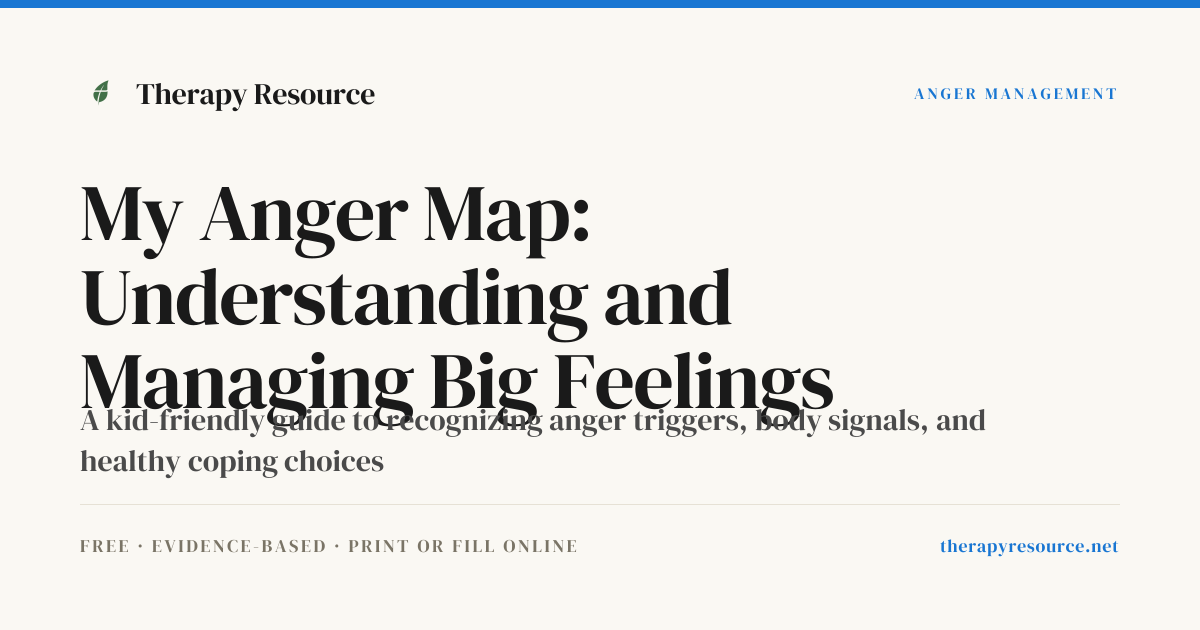 My Anger Map: Understanding and Managing Big Feelings — Free Anger ...