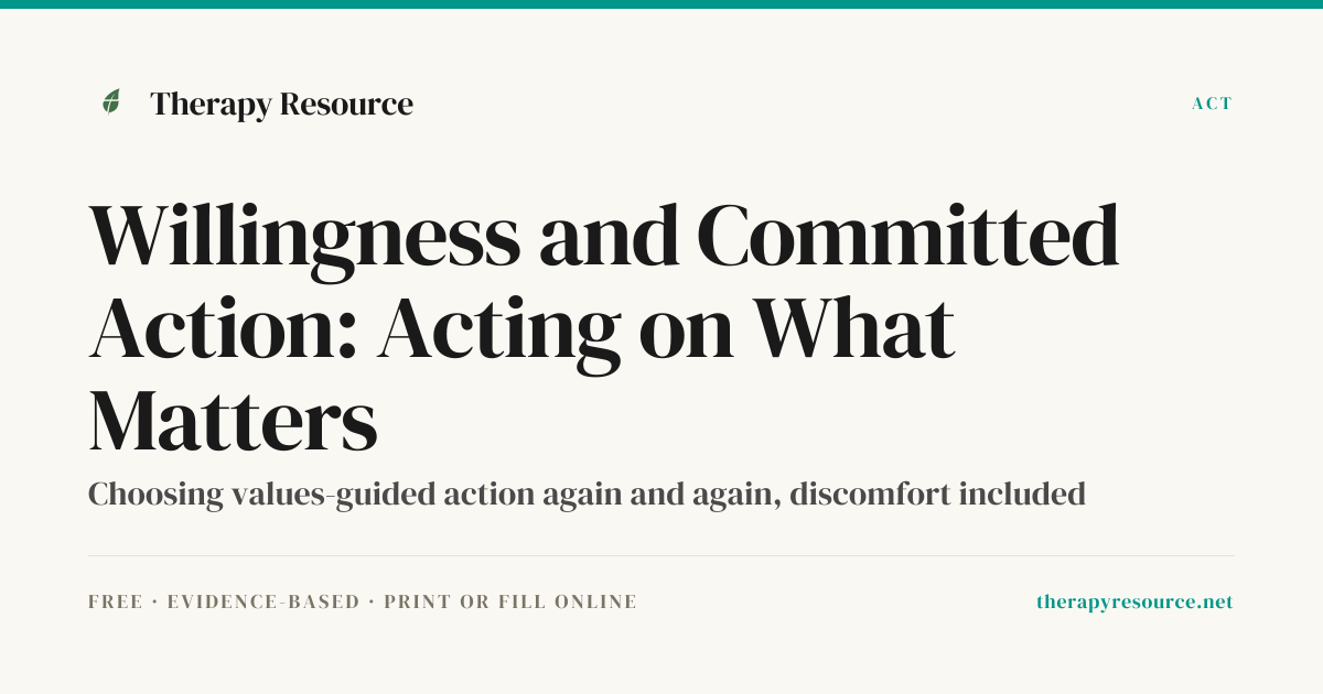 Willingness and Committed Action: Acting on What Matters — Free ACT ...