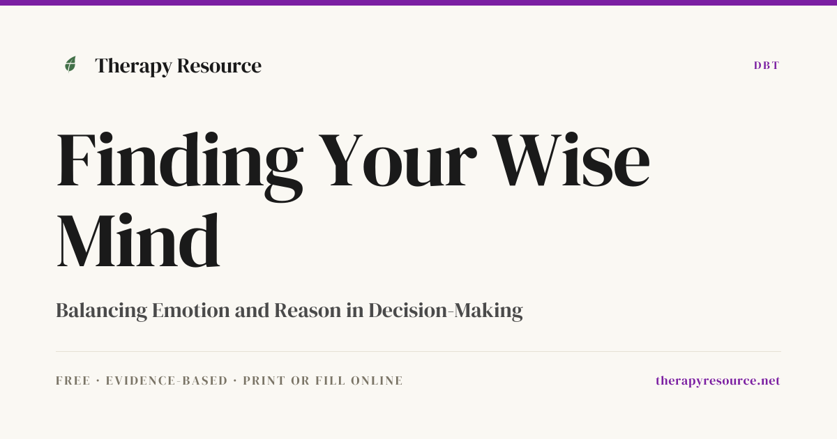 Finding Your Wise Mind — Free DBT Worksheet | Therapy Resource